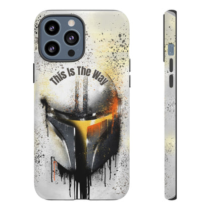 This Is The Way Mandalorian Rugged Phone Case iPhone, Samsung, Google Pixel