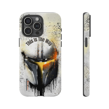 This Is The Way Mandalorian Rugged Phone Case iPhone, Samsung, Google Pixel