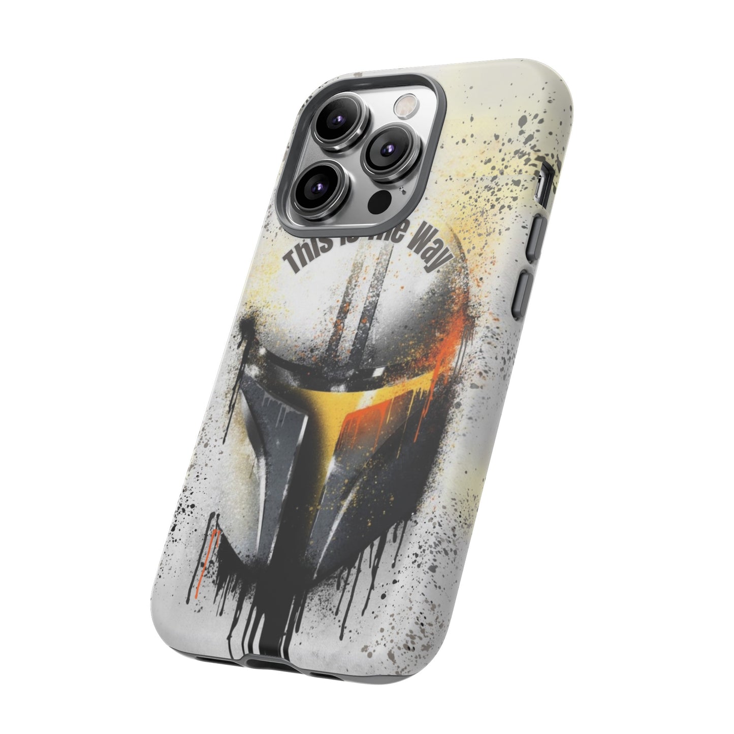 This Is The Way Mandalorian Rugged Phone Case iPhone, Samsung, Google Pixel