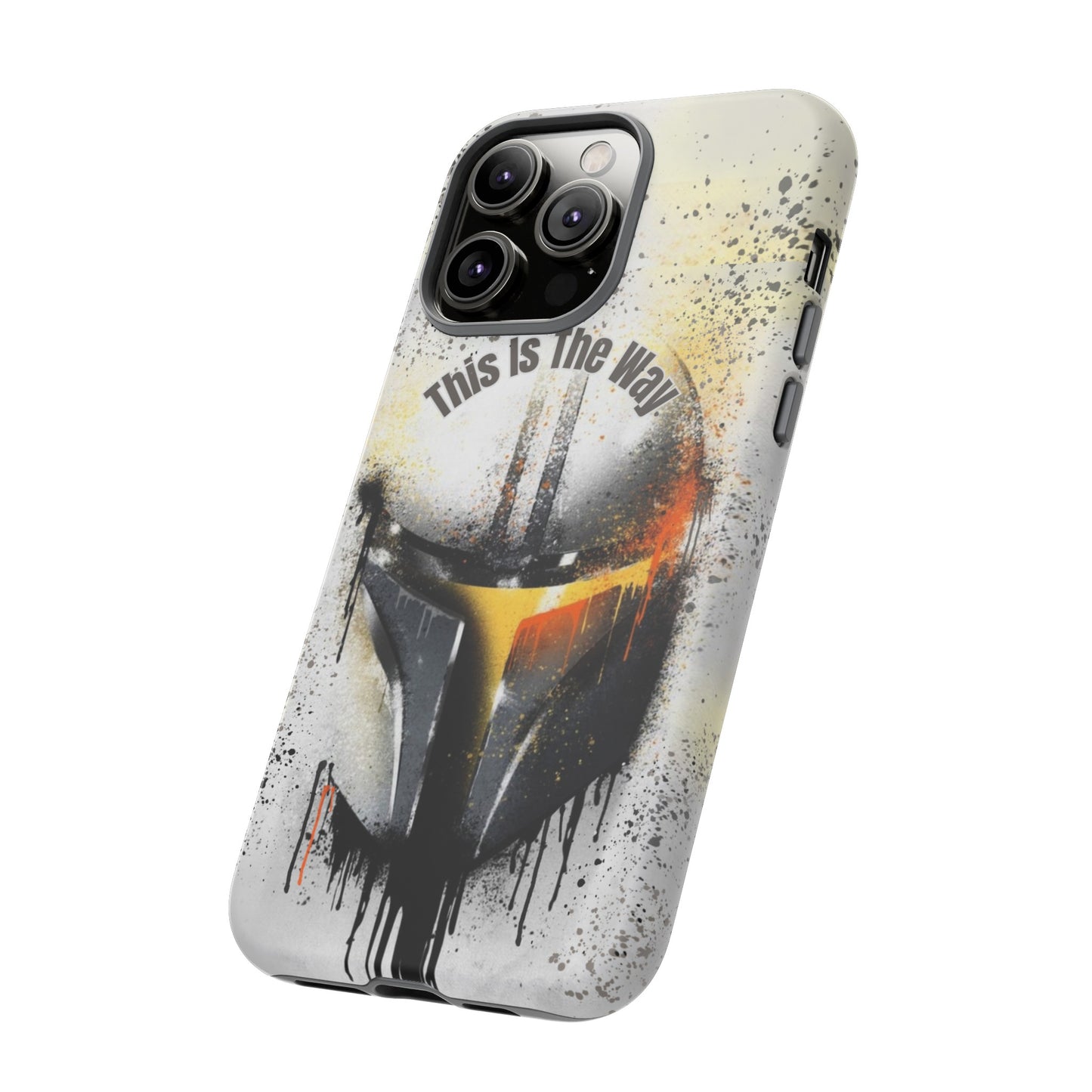 This Is The Way Mandalorian Rugged Phone Case iPhone, Samsung, Google Pixel