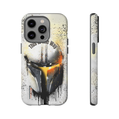 This Is The Way Mandalorian Rugged Phone Case iPhone, Samsung, Google Pixel