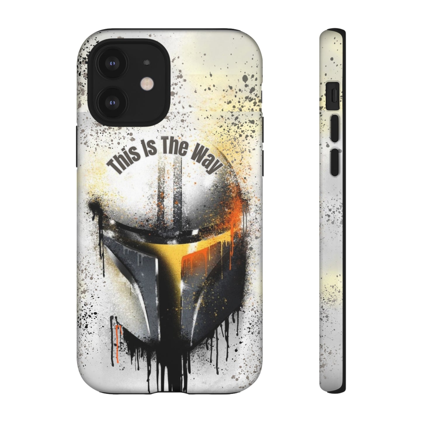 This Is The Way Mandalorian Rugged Phone Case iPhone, Samsung, Google Pixel