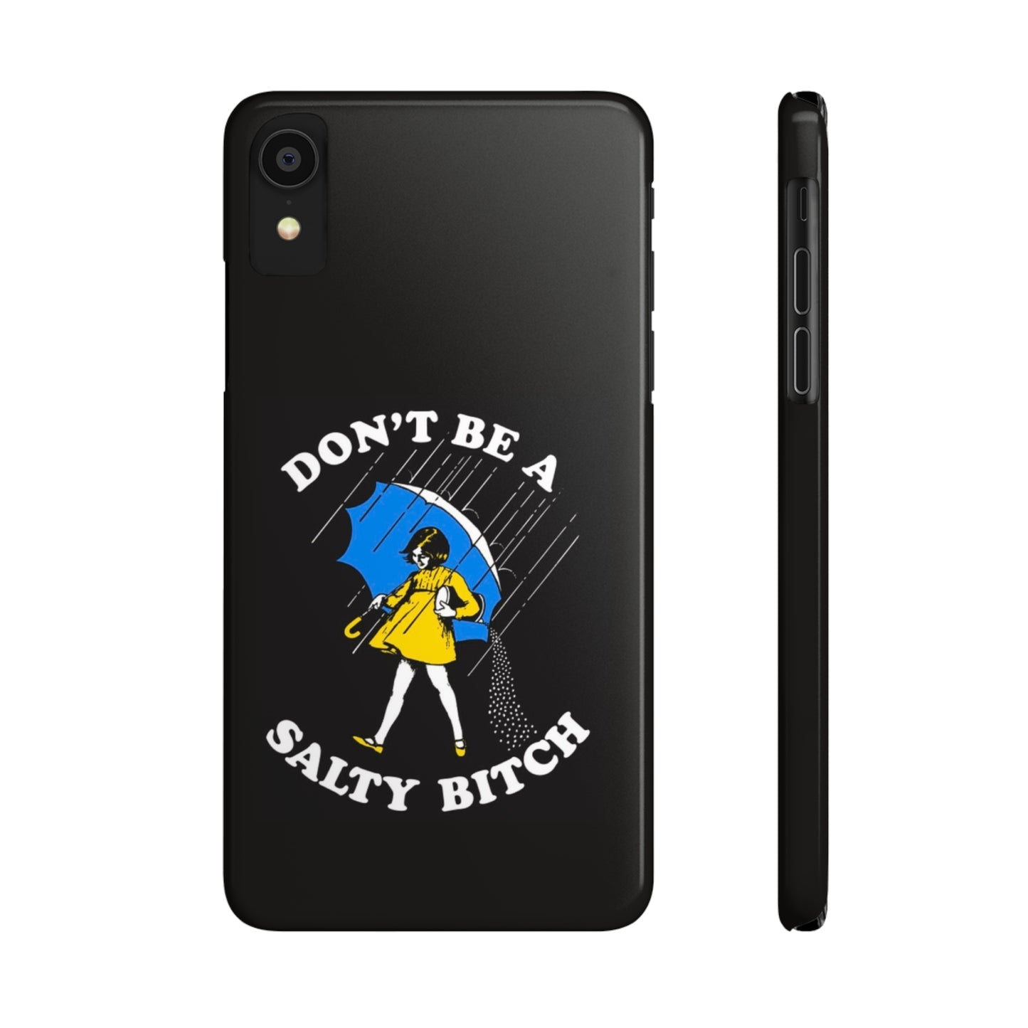 Salty Bitch Slim iPhone Case gift for man or woman Funny, sarcastic humorous